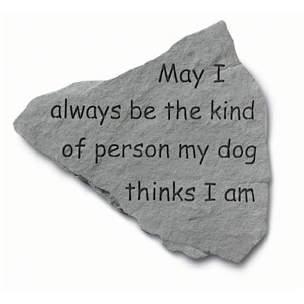 Kay Berry - Inc. May I Always Be The Kind Of Person - Garden Accent - 14.5 Inches x 12.75 Inches KA313572 - main